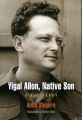 Yigal Allon, Native Son