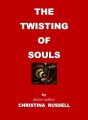 The Twisting of Souls
