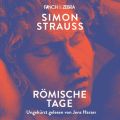Romische Tage (Ungekurzte Lesung)