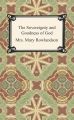 The Sovereignty and Goodness of God: A Narrative of the Captivity and Restoration of Mrs. Mary Rowlandson