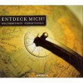 Entdeck mich! - Weltberuhmte Expeditionen, Vol. 1 (gekurzte Fassung)