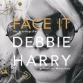 Face it - Die Autobiografie (Ungekurzte Lesung)