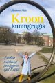 Kroon kuningriigis. Eestlase markmed pandeemia ajal Rootsis