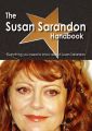 The Susan Sarandon Handbook - Everything you need to know about Susan Sarandon