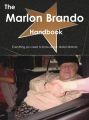 The Marlon Brando Handbook - Everything you need to know about Marlon Brando