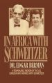 In Africa with Schweitzer