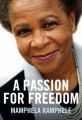 Mamphela Ramphele: A Passion for Freedom