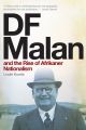 DF Malan and the Rise of Afrikaner Nationalism