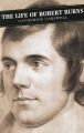 The Life Of Robert Burns