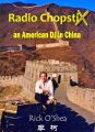 Radio ChopstiX: An American DJ in China