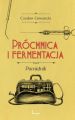 Prochnica i fermentacja