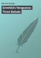 Grimhild's Vengeance: Three Ballads