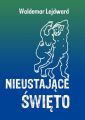 Nieustajace swieto