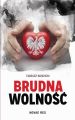 Brudna wolnosc