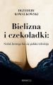 Bielizna i czekoladki: Serial, ktorego boi sie polska telewizja