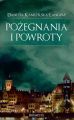 Pozegnania i powroty