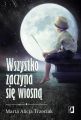 Wszystko zaczyna sie wiosna