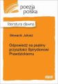 Odpowiedz na psalmy  przyszlosci Spirydionowi Prawdzickiemu