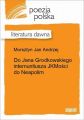 Do Jana Grodkowskiego internuntiusza JKMosci do Neapolim