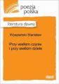 Przy wielkim czynie i przy wielkim dziele