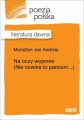 Na oczy wojenne (Nie nowina to pannom...)