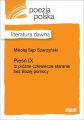 Piesn IX (Iz prozne czlowiecze staranie bez Bozej pomocy) Piesn IX (Iz prozne czlowiecze staranie bez Bozej pomocy)