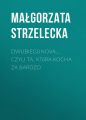 DwubieguNova… czyli ta, ktora kocha za bardzo