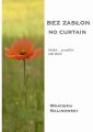 Bez zaslon - No curtain