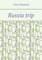 Russia trip