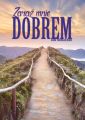 Zaraz mnie dobrem