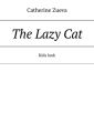 The Lazy Cat. Kids look