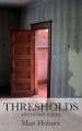 Thresholds and Other Poems
