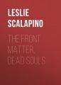 The Front Matter, Dead Souls