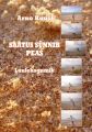 Saatus sunnib peas