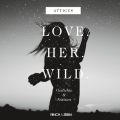 LOVE.HER.WILD. Gedichte und Notizen (Ungekurzte Lesung)