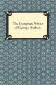 The Complete Works of George Herbert