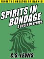 Spirits in Bondage: A Cycle of Lyrics