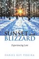 Sunset and Blizzard