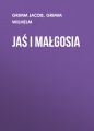 Jas i Malgosia