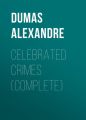 Celebrated Crimes (Complete)