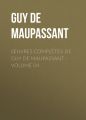 ?uvres compl?tes de Guy de Maupassant - volume 04