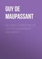 Oeuvres completes de Guy de Maupassant - volume 07