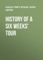 History of a Six Weeks' Tour