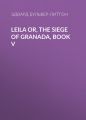 Leila or, the Siege of Granada, Book V