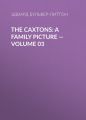 The Caxtons: A Family Picture — Volume 03