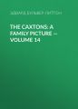 The Caxtons: A Family Picture — Volume 14
