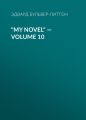 "My Novel" — Volume 10