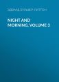 Night and Morning, Volume 3