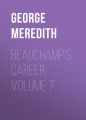 Beauchamp's Career. Volume 7