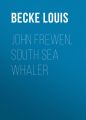 John Frewen, South Sea Whaler